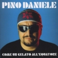 Pino Daniele - Come Un Gelato All Equatore Pino Daniele - Come Un Gelato All Equatore